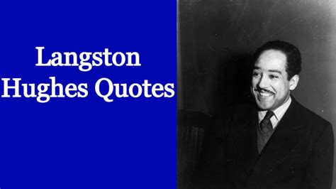 Langston Hughes Quotes Names Knowledge