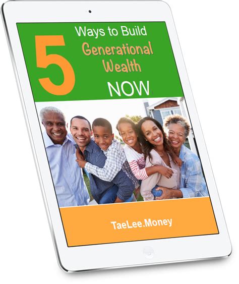 5 Steps To Building Generational Wealth Taeleemoney