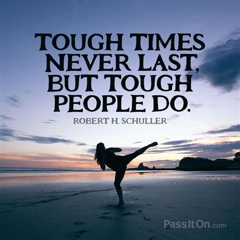 Getting Through Hard Times Quotes Inspiration