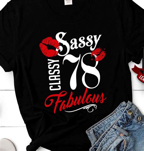 Sassy Classy Fabulous 78 78th Birthday T For Women 78th Etsy