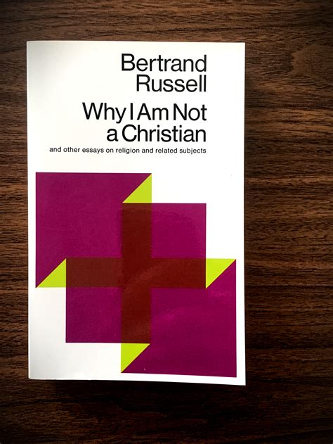 Why I Am Not A Christian By Bertrand Russell Dusty Highway Book