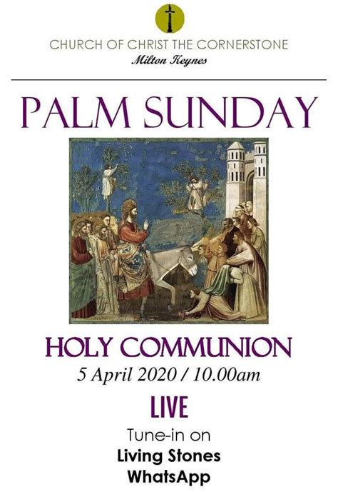 Holy Communion For Palm Sunday The Church Of Christ The Cornerstone