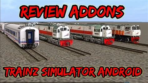 Review Addons Trainz Sim Android Youtube