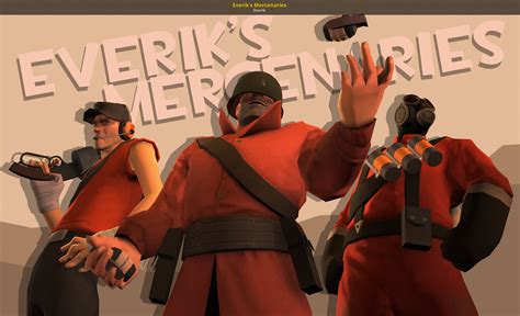 Everiks Mercenaries Team Fortress 2 Mods