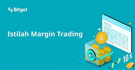 Istilah Margin Trading Bitget Blog