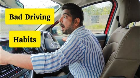 10 Bad Driving Habits Of Indian Drivers Driving Habits You Must Avoid