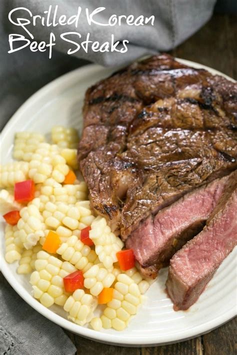 Grilled Korean Beef Steaks Recipe Beef Recipes Easy Beef Steak Beef