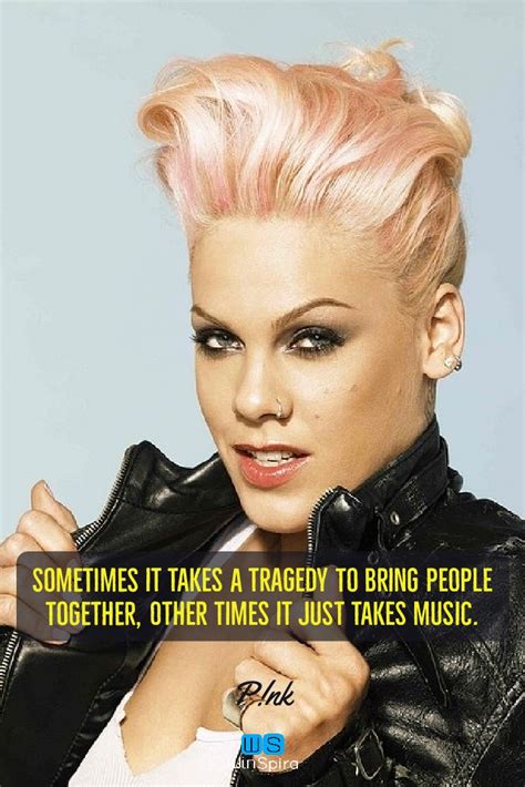 20 Awesome Quotes From Singer Pink