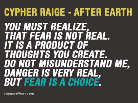 Maybe you would like to learn more about one of these? After Earth Quotes About Fear. QuotesGram