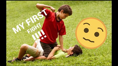 My First Fight Youtube