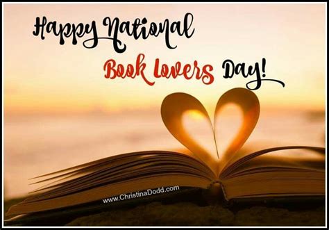 August 9th Is National Book Lovers Day Lovers Day Book Lovers Good