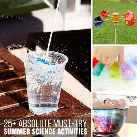 25 Must Try Summer Science Activities For Kids