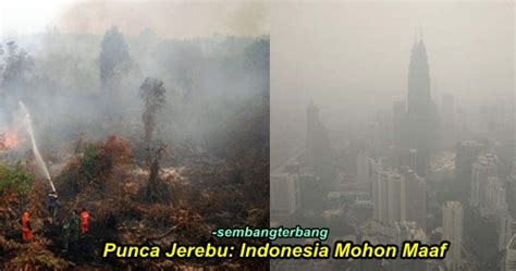Punca Jerebu Indonesia Mohon Maaf Sembang Terbang