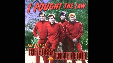 Sped Up Songs Bobby Fuller Four I Fought The Law Youtube