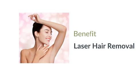 Benefits Of Laser Hair Removal Treatment YouTube