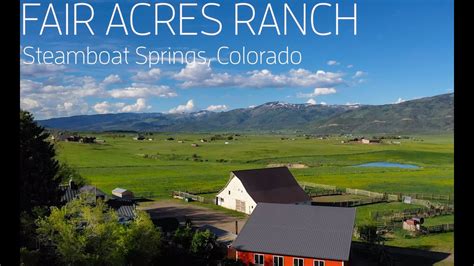 Sold Fair Acres Ranch In Steamboat Springs Colorado Youtube