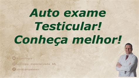 Auto Exame Testicular Conhe A Youtube