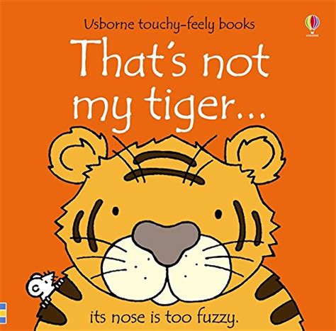 Usborne Thats Not My Tiger The Toy Shop