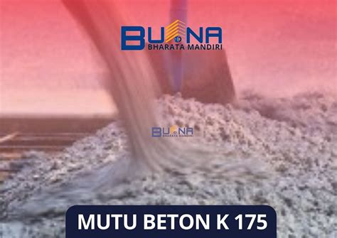Harga Beton Ready Mix K175 Per M3 Jakarta Timur