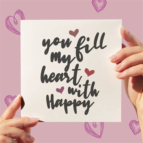 You Fill My Heart With Happy Love Card By Parsy Card Co