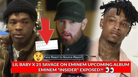 Rumors Of 21 Savage X Lil Baby On Eminem Upcoming Album Sparks