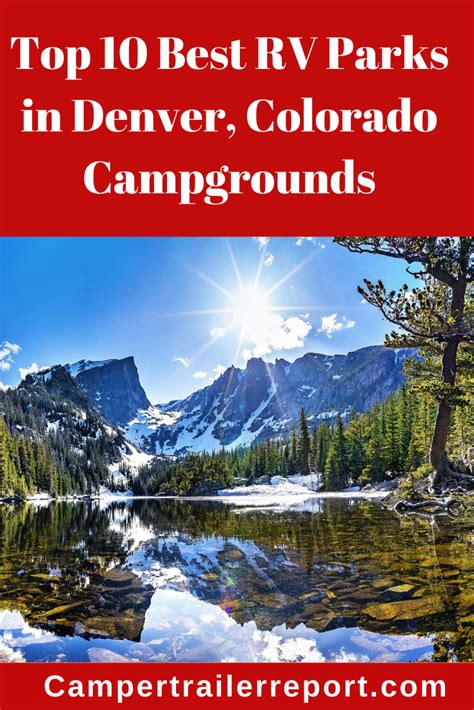Top 10 Best Rv Parks In Denver Colorado Campgrounds In