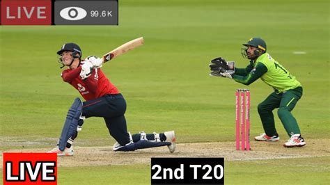 Pak Vs Eng 2nd T20 Match Live Live Streaming Pakistan Vs England