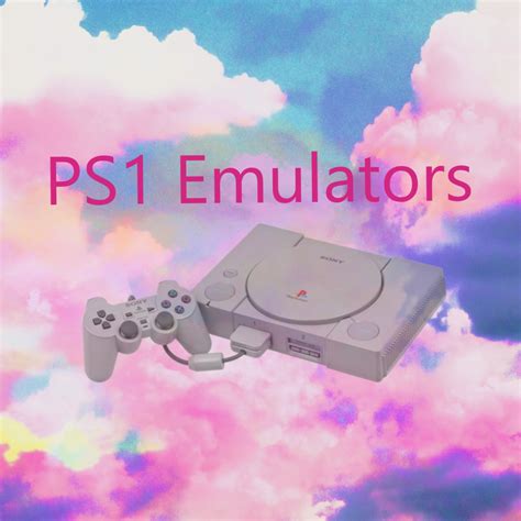 10 Best Ps1 Emulators For Windows 10