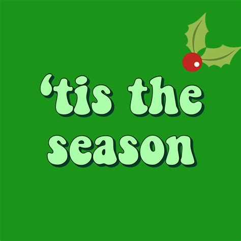 tis the season quote song christmas song carols holiday season winter fun h… cute christmas