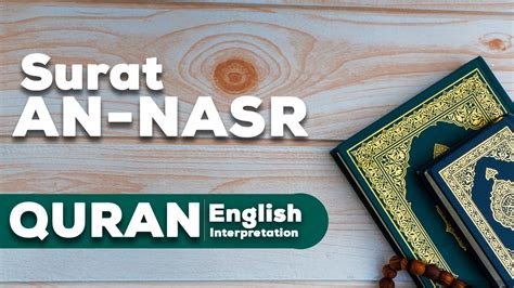 110surah An Nasr Part A English Tafseer And Interpretation Of The Quran