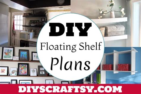 30 Handmade Diy Floating Shelf Plans Diyscraftsy