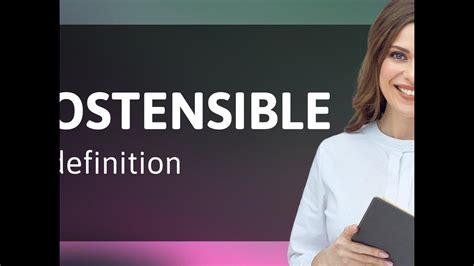 Ostensible • Meaning Of Ostensible Youtube