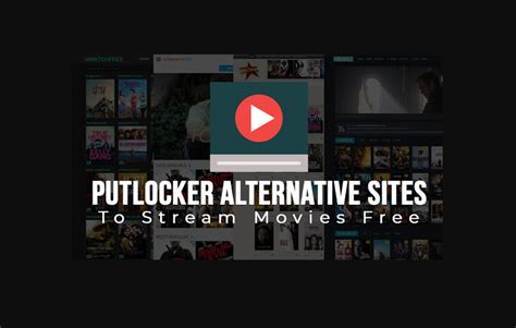 Best Putlocker Alternatives To Stream Movies Online Techilife