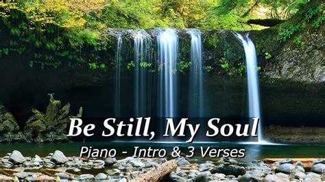 Lds Hymn 124 Be Still My Soul 3 Verses Lds Piano Music Youtube