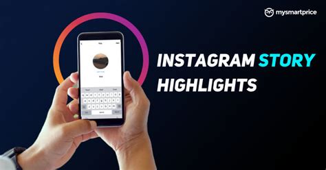 Instagram Highlights How To Create Instagram Highlights On Mobile And