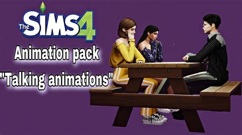 Animation Pack Sims 4talking Animations At The Tabledownload Youtube