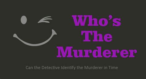 Who Is The Murderer Game