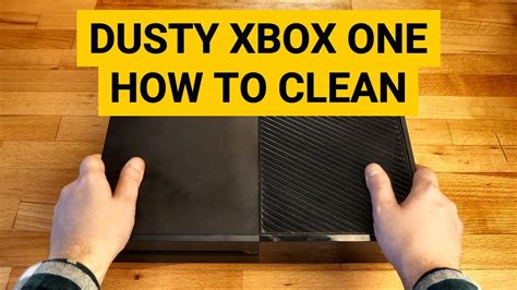Xbox One Teardown And Cleaning Youtube