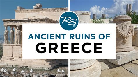 Ancient Ruins Of Greece — Rick Steves Europe Travel Guide Zolatravel