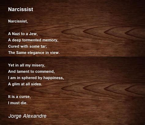 Narcissist Poem By Jorge Alexandre Poem Hunter