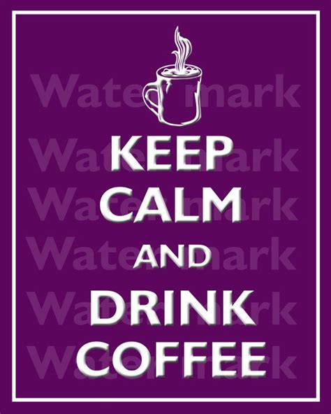 Wall Art Print 8x10 Keep Calm And Drink Coffee Quote Art By Posterprintnation 899 Cocktail