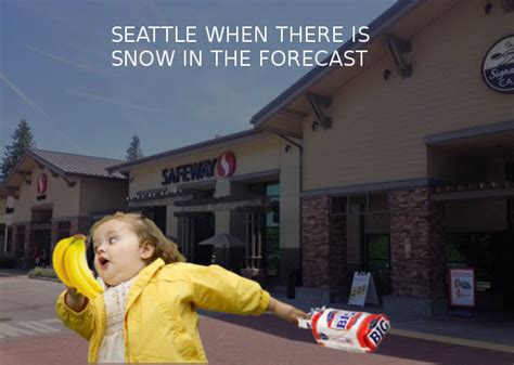 Seattle When There Is Snow In The Forecast Rseattlewa