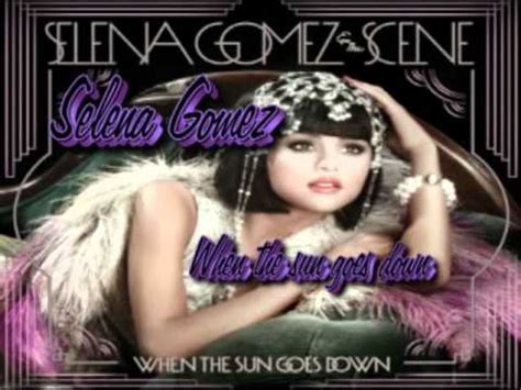 Selena Gomez When The Sun Goes Down Album Download Link Youtube