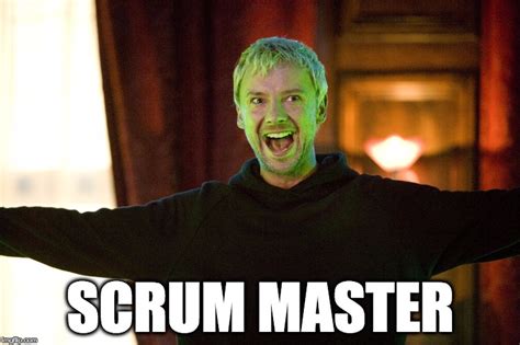 Scrum Memes And S Imgflip