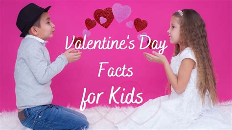 Fun Valentines Day Facts For Kids Kids Play And Create