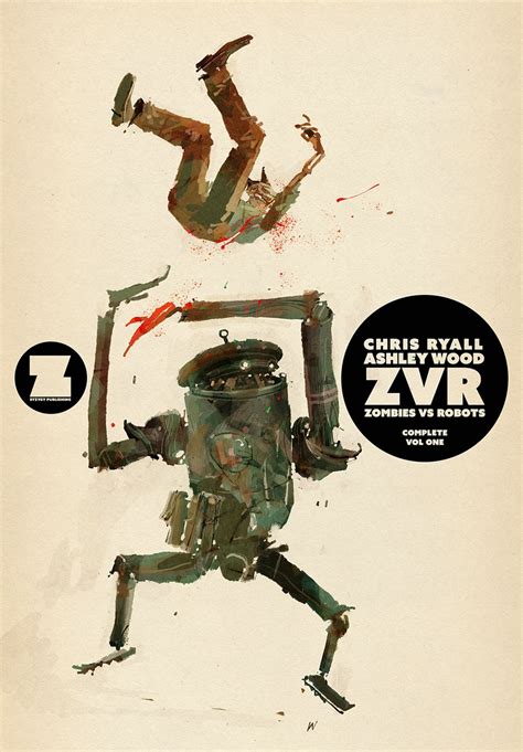 Zvrc Zombies Vs Robots Complete Volume 1 By Chris Ryall Goodreads