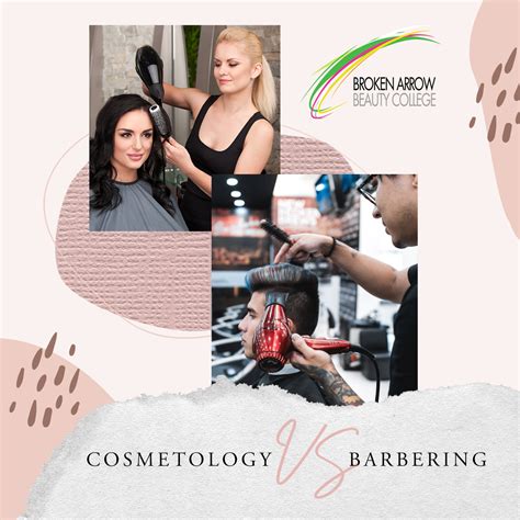 Cosmetology Vs Barbering Broken Arrow Beauty College
