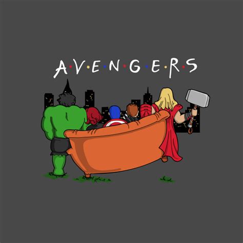 Well Be There For You Avengers T Shirt Teepublic