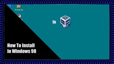 How To Install Windows 98 In Virtualbox Youtube