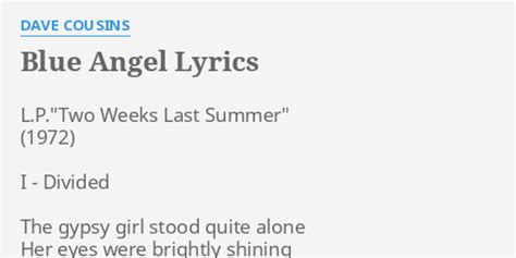 Blue Angel Lyrics By Dave Cousins Lptwo Weeks Last Summer